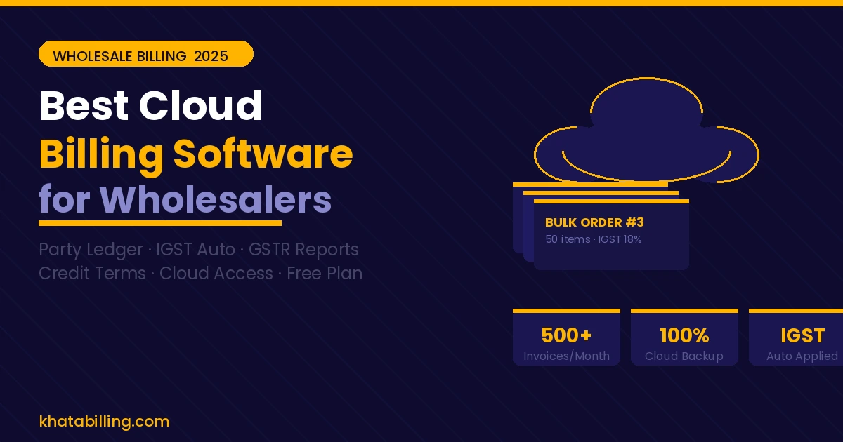 Best Cloud Billing Software for Wholesalers in India (2025)